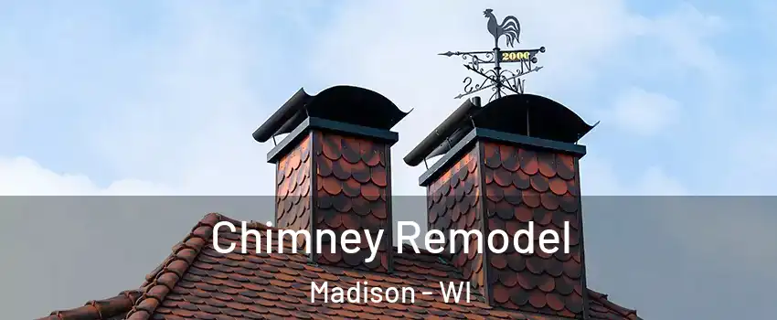  Chimney Remodel Madison - WI